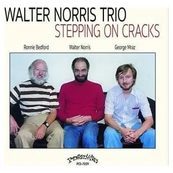 Zahraniční hudba CD The Walter Norris Trio: Stepping On Cracks 2018