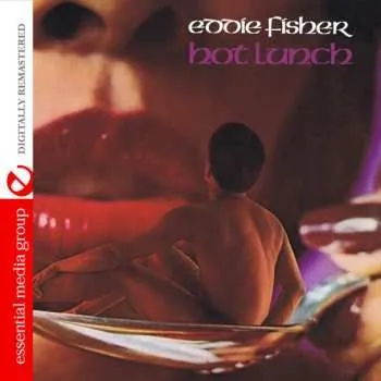 Zahraniční hudba CD Eddie Fisher: Hot Lunch 2014