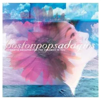 Zahraniční hudba CD Boston Pops Orchestra: Boston Pops Adagios 2002