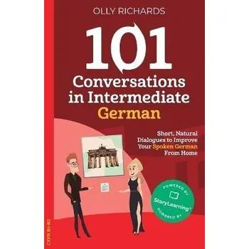 Německý jazyk 101 Conversations in Intermediate German