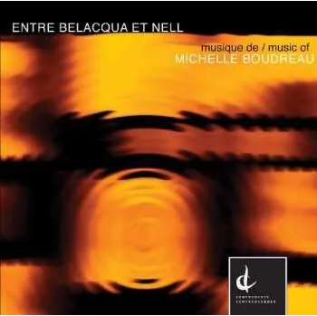 Zahraniční hudba CD Michelle Boudreau: Entre Belacqua Et Nell 2010