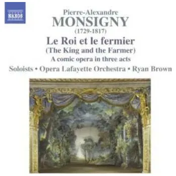 Zahraniční hudba CD Pierre Alexandre Monsigny: Le Roi Et Le Fermier (Opéra-Comique En Trois Actes) 2013