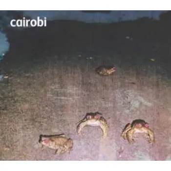 Zahraniční hudba CD Cairobi: Cairobi 2017