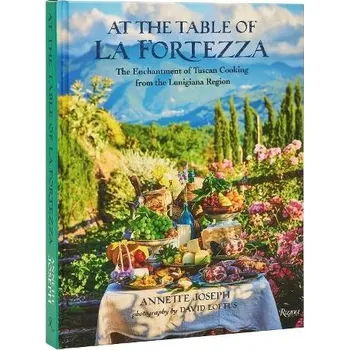 Cizojazyčná kniha At The Table Of La Fortezza - Joseph, Annette a Loftus, David