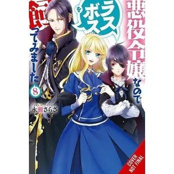 Cizojazyčná kniha I'm the Villainess, So I'm Taming the Final Boss, Vol. 8 (light novel) - Murasaki, Mai a Nagase, Sarasa a Engel, Taylor