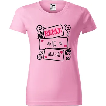 DOBRÝ TRIKO Dámské tričko s potiskem Nejlepší mamka Barva: Růžová, Velikost: L