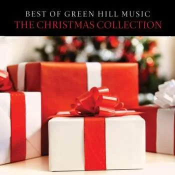 Hudba CD Best Of Green Hill Music: Christmas Coll / Various: Best Of Green Hill Music: Christmas Collection 2024