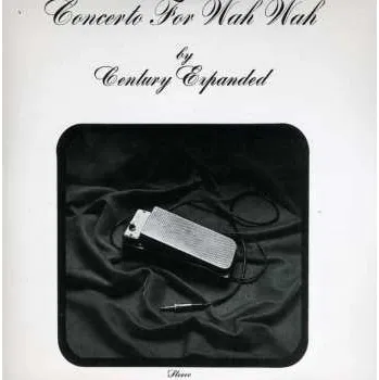 Zahraniční hudba CD Century Expanded: Concerto For Wah Wah 2013 Cardboard Sleeve