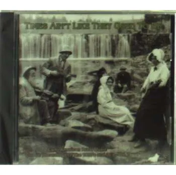 Zahraniční hudba CD Various: Times Ain't Like They Used To Be: Early American Rural Music. Classic Recordings Of The 1920’s And 30's. Vol. 7 2003
