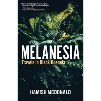 Cestování Melanesia - McDonald, Hamish