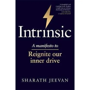 Cizojazyčná kniha Intrinsic : A manifesto to reignite our inner drive - Sharath Jeevan