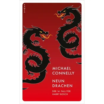 Neun Drachen - Michael Connelly [DE] (2025, Brožovaná, Kampa Verlag)