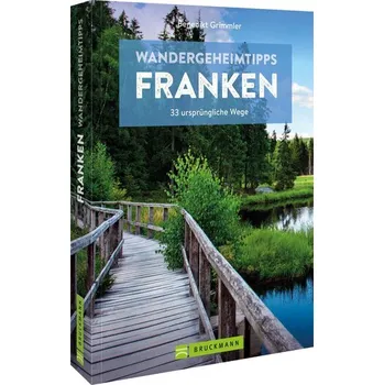 Cestování Wandergeheimtipps Franken - Grimmler, Benedikt