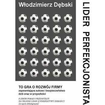 Lider perfekcjonista - Dębski Włodzimierz