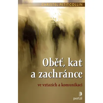 Oběť, kat a zachránce - Christel…