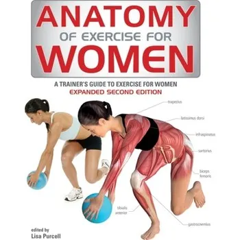 Příroda Anatomy of Exercise for Women [EN] (2022, Brožovaná, FIREFLY BOOKS LTD)