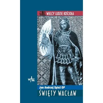 Literární biografie Św. Wacław - JAN ANDRZEJ SPIEŻ