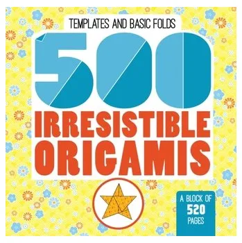 500 Irresistable Origamis - Mayumi Jezewski