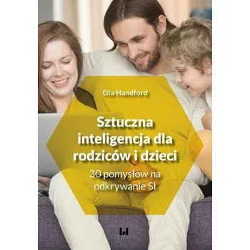 Cizojazyčná kniha Sztuczna inteligencja dla rodziców i dzieci - Ola Handford