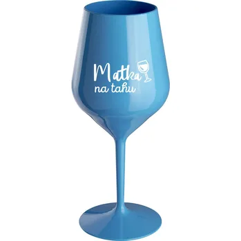 Sklenice MATKA NA TAHU - modrá nerozbitná sklenička na víno 470 ml