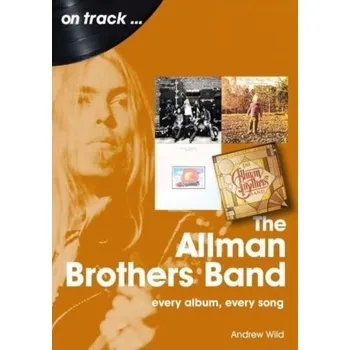 The Allman Brothers Band On Track - Wild, Andrew