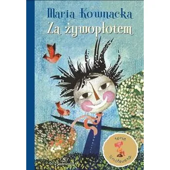 Pohádka Za żywopłotem. Seria limitowana - Maria Kownacka