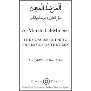 Al-Murshid al-Mu'een - Ibn Ashir, Abd Al-Wahid [EN] (2018, Brožovaná, Diwan Press)