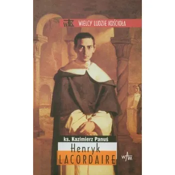 Henryk Lacordaire - Panuś Kazimierz