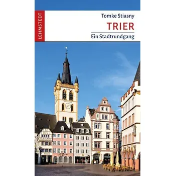 Cestování Trier - Stiasny, Tomke