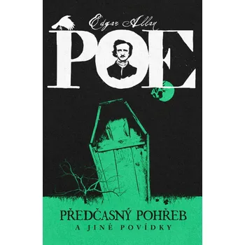 Předčasný pohřeb a jiné povídky - Edgar…