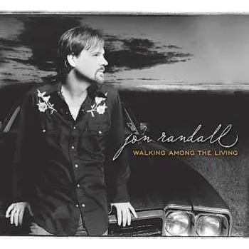 Zahraniční hudba CD Jon Randall: Walking Among The Living 2005