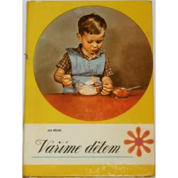 Encyklopedie Břízová Joza - Vaříme dětem