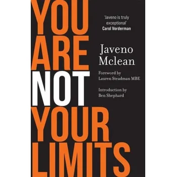 You Are Not Your Limits - Mclean, Javeno