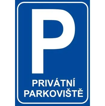 Značka Parkoviště Privátní parkoviště, plast A3