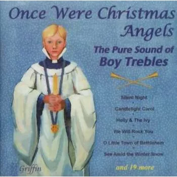 Zahraniční hudba CD Various: Once Were Christmas Angels (The Pure Sound Of Boy Trebles) 2006