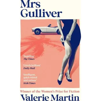 Mrs Gulliver - Valerie Martin