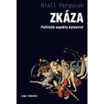 Zkáza: Politické aspekty katastrof -…