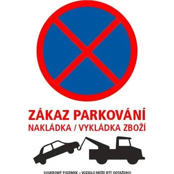 Zákaz parkování, nakládka/vykládka zboží - Plast A3