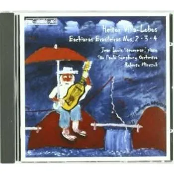 Zahraniční hudba CD Heitor Villa-Lobos: Bachianas Brasileiras Nos. 2, 3, 4 2005