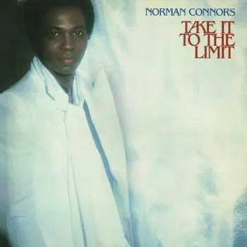 Zahraniční hudba CD Norman Connors: Take It To The Limit 2013 Expanded Edition