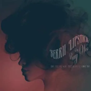 Zahraniční hudba SP Ray West: Berrii Lipstick 2013