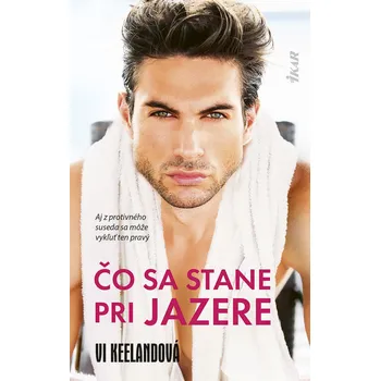 Kniha Čo sa stane pri jazere - Vi Keelandová (E-Kniha)