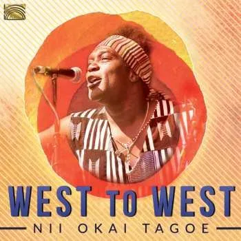 Zahraniční hudba CD Nii Tagoe: West To West 2016
