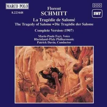 Zahraniční hudba CD Schmitt / Fayt / Davin / Rheinland-pfalz Phil: La Tragedie De Salome 1994