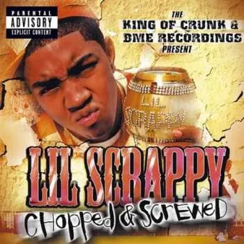 Zahraniční hudba CD Lil' Scrappy: The King Of Crunk And BME Recordings Present Lil Scrappy & Trillville Chopped & Screwed 2011