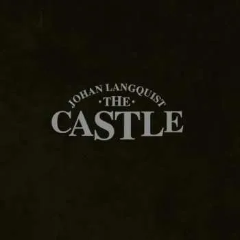 Zahraniční hudba CD Johan Langquist: Johan Langquist The Castle 2025