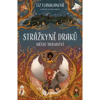 Kniha Strážkyně draků: Město tajemství - Liz Flanagan (E-Kniha)