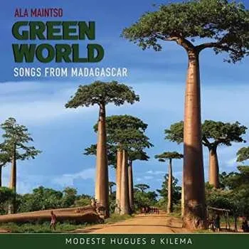 Zahraniční hudba CD Modeste Hugues Randriamahitasoa: Ala Maintso - Green World (Songs From Madagascar) 2020