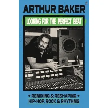 Umění Looking for the Perfect Beat - Baker, Arthur