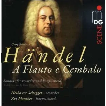 Zahraniční hudba SACD Georg Friedrich Händel: A Flauto E Cembalo: Sonatas For Recorder And Harpsichord 2009 SACD